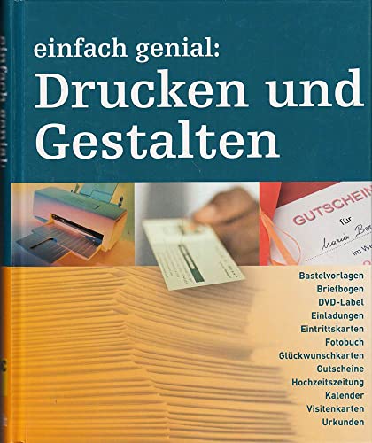 Beispielbild fr einfach genial: Drucken und Gestalten. Bastelvorlagen, Briefbogen, DVD-Label (.). zum Verkauf von Antiquariat Nam, UstId: DE164665634