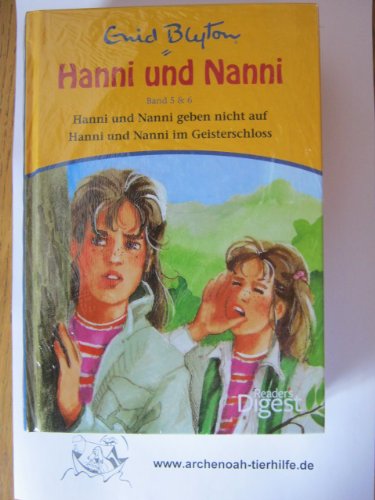 Beispielbild fr Hanni und Nanni II: Band 1 (5 & 6): Hanni und Nanni geben nicht auf/Hanni und Nanni im Geisterschloss; Band 2 (7 & 8): Hanni und Nanni suchen Gespenster/Hanni und Nanni in tausend Nten zum Verkauf von medimops