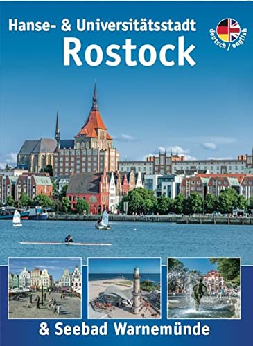Hansestadt Rostock und Ostseebad Warnemünde - J. Crasemann