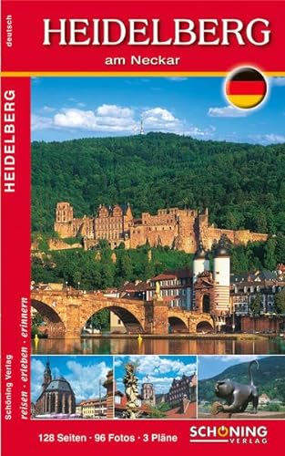Heidelberg: Der Schloß- und Stadtführer - Max Stolpmann