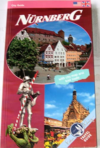 Imagen de archivo de Nurnberg City Guide with city map and tour route a la venta por Wonder Book