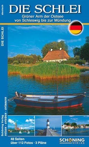 9783899172881: Die Schlei: Grner Arm der Ostsee von Schleswig bis zur Mndung