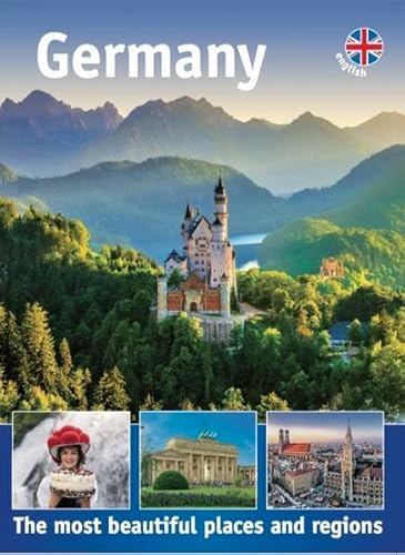 Beispielbild fr Germany: The most beautiful places and regions zum Verkauf von medimops