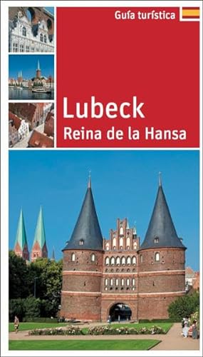 Beispielbild fr Lbeck: Reina de la Hansa zum Verkauf von medimops