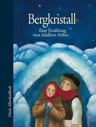 Bergkristall - Adalbert Stifter