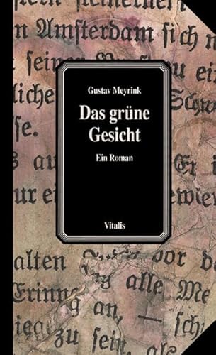 Das grüne Gesicht. Ein Roman. - Meyrink, Gustav