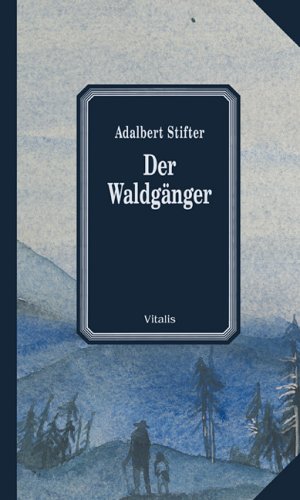 Beispielbild fr Der Waldgnger. zum Verkauf von Ammareal