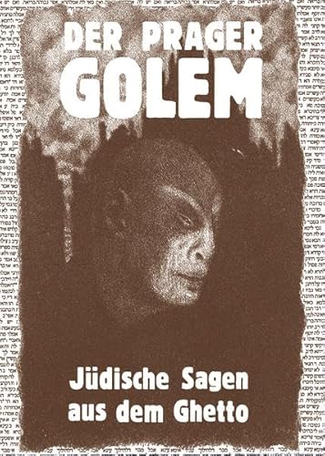 Der Prager Golem : jüdische Sagen aus dem Ghetto [hrsg. von Harald Salfellner] - Salfellner, Harald (Herausgeber)