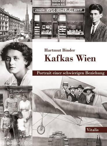 9783899192827: Kafkas Wien: Portrait einer schwierigen Beziehung
