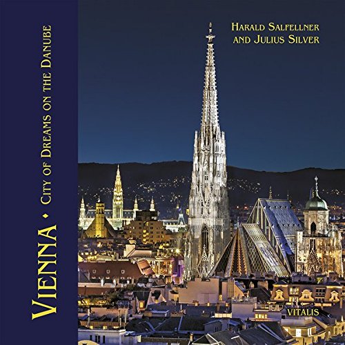 Stock image for Vienna: City of Dreams on the Danube for sale by WorldofBooks