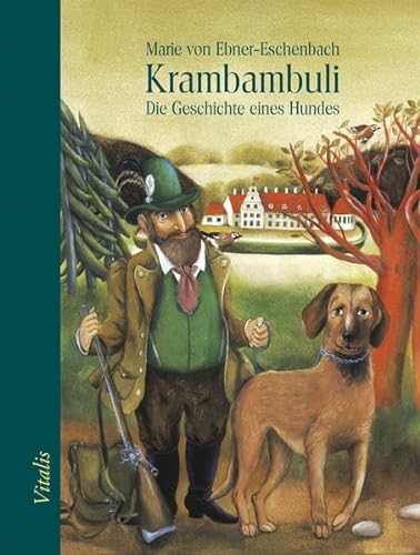 Krambambuli - Ebner-Eschenbach, Marie