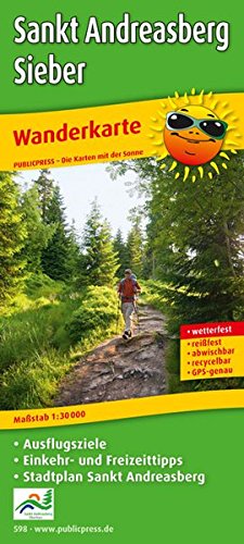 Sankt Andreasberg - Sieber 1 : 30 000 Wanderkarte: Mit Ausflugszielen, Einkehr- Freizeittipps