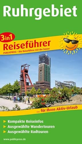 Reiseführer Ruhrgebiet: Für Ihren Aktiv-Urlaub, 3in1, kompakte Reiseinfos, ausgewählte Rad- und Wandertouren, übersichtlicher Kartenatlas - k. A.
