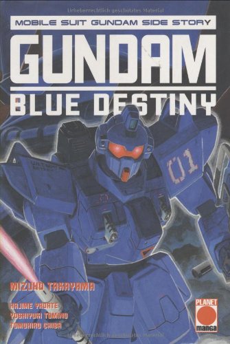 Beispielbild fr Gundam: blue destiny : mobile suit side story. [Texte & Zeichn.: Mizuho Takayama. bers. John S.] / Planet manga; Panini-Comics zum Verkauf von Hbner Einzelunternehmen