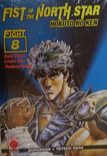 Fist of the North Star 08. (9783899214215) by Buronson; Tetsuo Hara