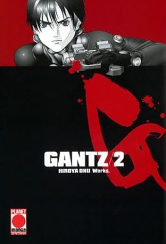 Gantz 02 - Oku, Hiroya