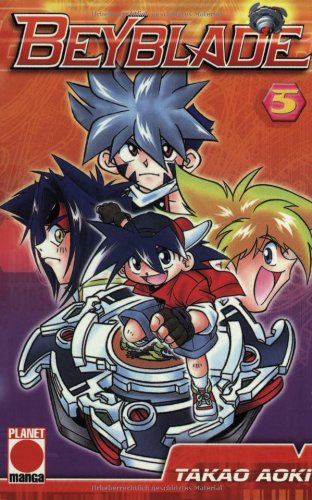 Beyblade 05. (9783899216547) by Takao Aoki