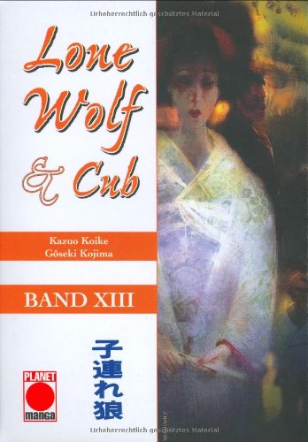 Lone Wolf und Cub 13 (9783899218879) by Koike, Kazuo