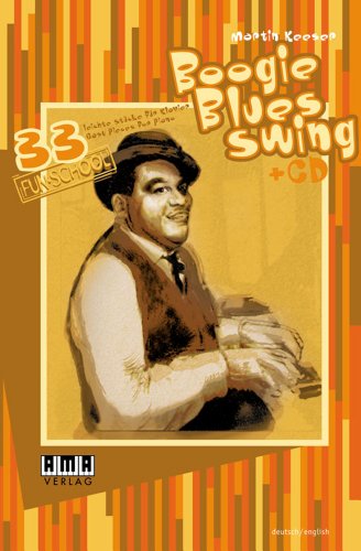 Imagen de archivo de Boogie - Blues - Swing: 33 Easy Pieces for Piano a la venta por HPB Inc.