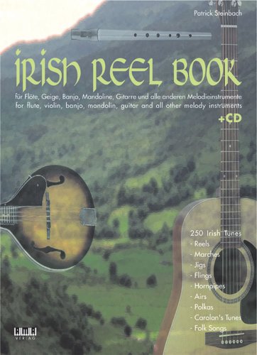 Beispielbild fr Irish Reel Book. Mit CD: Fr Flte, Geige, Banjo, Mandoline, Gitarre und alle anderen Melodieinstrumente zum Verkauf von medimops