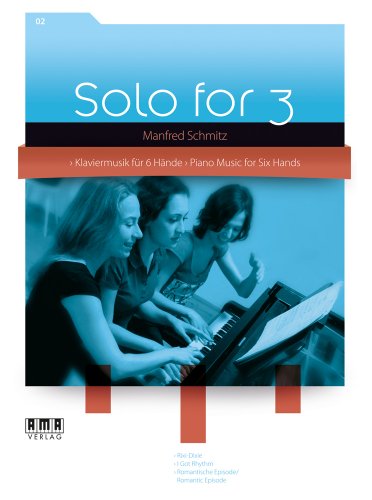 Stock image for Solo for 3 Piano Vol 2 Music for 6 Hands for sale by Magers and Quinn Booksellers