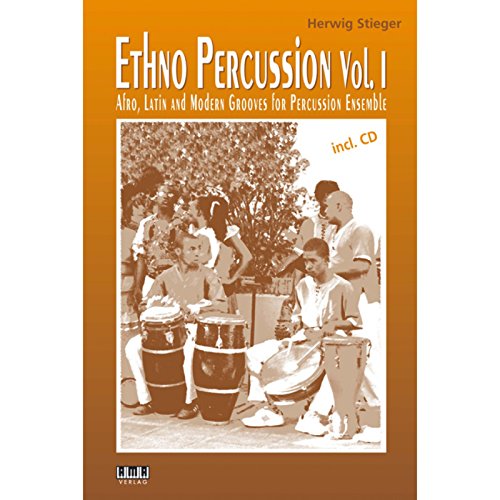 9783899222036: Ethno-Percussion Vol. 1: Afro, Latin and Modern Grooves for Percussion Ensemble