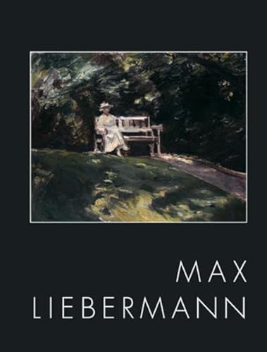 Beispielbild fr Max Liebermann 1847-1935. "Ich bin doch nur ein Maler" zum Verkauf von Antiquariat Hans Hammerstein OHG