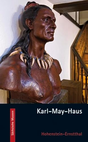 Beispielbild fr Karl-May-Haus Hohenstein-Ernstthal zum Verkauf von Buchpark