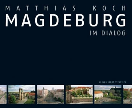 Beispielbild fr Magdeburg im Dialog. zum Verkauf von SKULIMA Wiss. Versandbuchhandlung