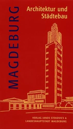 Stock image for Magdeburg - Architektur und Stdtebau -Language: german for sale by GreatBookPrices