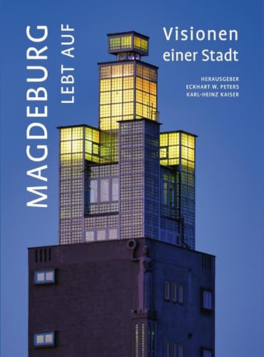 Stock image for Magdeburg lebt auf: Visionen einer Stadt for sale by Revaluation Books