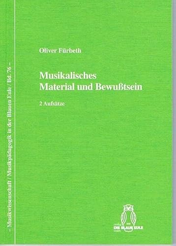 Stock image for Musikalisches Material und Bewutsein. for sale by SKULIMA Wiss. Versandbuchhandlung