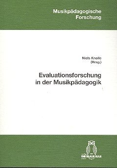 Evaluationsforschung in der Musikpädagogik.