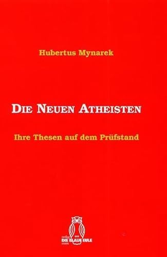 Die neuen Atheisten - Mynarek, Hubertus