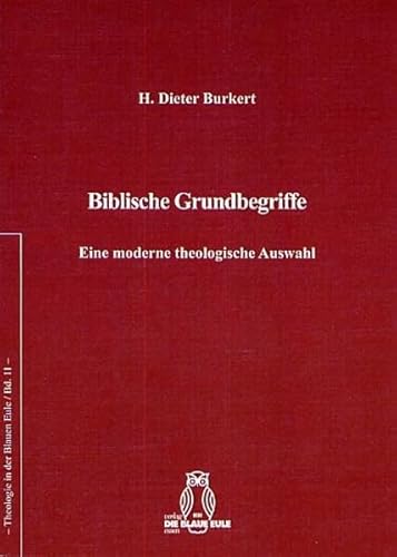 Beispielbild fr Biblische Grundbegriffe. zum Verkauf von SKULIMA Wiss. Versandbuchhandlung