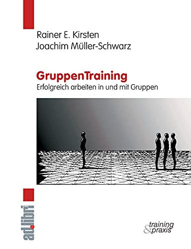 Stock image for GruppenTraining. Erfolgreich arbeiten in und mit Gruppen (German Edition) for sale by Lucky's Textbooks