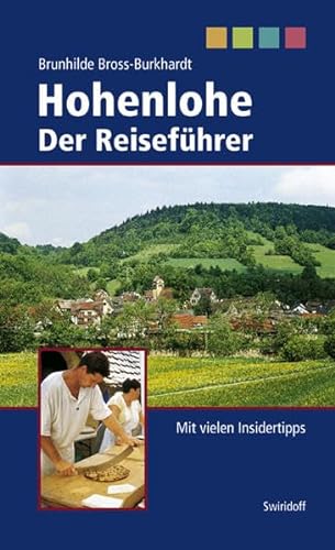 Stock image for Hohenlohe. Der Reisefhrer: Mit vielen Insidertipps for sale by medimops