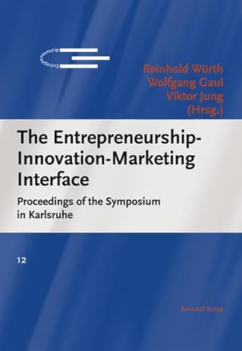 The Entrepreneurship - Innovation - Marketing Interface (9783899290516) by Jean-Pierre Wybauw