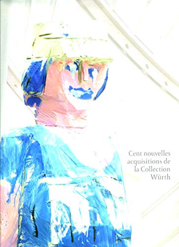 Stock image for Coups de coeur. Cent nouvelles acquisitions de la Collection Wrth. for sale by Antiquariat Matthias Wagner