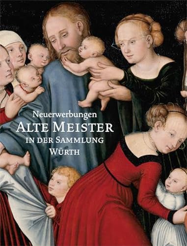 Neuerwerbungen: Alte Meister in der Sammlung Würth - Unknown