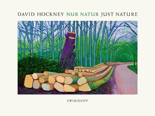 David Hockney : Nur Natur/Just Nature