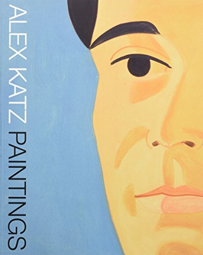 Alex Katz, Paintings: Alex Katz, Prints, Paintings, Cutouts - Beate Elsen-Schwedler