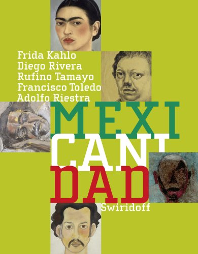 Beispielbild fr Mexicanidad: Frida Kahlo, Diego Rivera, Ruffino Tamayo, Francisco Toledo, Adolfo Riestra zum Verkauf von medimops