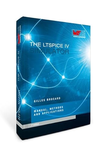 Beispielbild fr The LTSpice IV Simulator: Manual, methods and applications zum Verkauf von Books From California