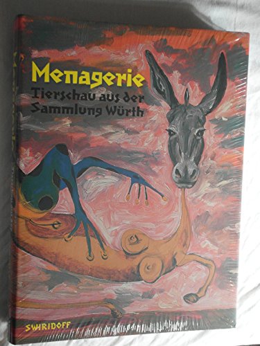 Stock image for Menagerie: Tierschau aus der Sammlung Wrth for sale by Antiquariat  >Im Autorenregister<