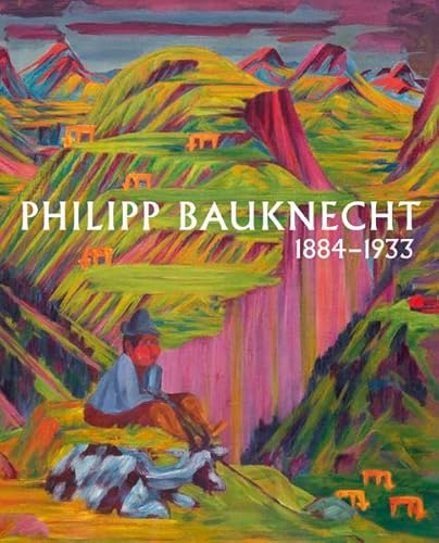 Philipp Bauknecht : 1884 - 1933 ; Davoser Bergwelten im Expressionismus ; [anlässlich der Ausstellung Philipp Bauknecht - Davoser Bergwelten im Expressionismus, Museum Würth, Künzelsau, 9. April bis 2. November 2014 ; Kirchner-Museum Davos, 23. November 2014 bis 19. April 2015] / mit Beitr. von Thorsten Sadowsky . [Hrsg. für das Museum Würth von C. Sylvia Weber] Davoser Bergwelten im Expressionismus - Weber, Carmen Sylvia, Thorsten Sadowsky und Philipp Bauknecht