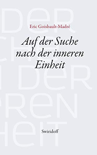 Stock image for Auf der Suche nach der inneren Einheit for sale by medimops