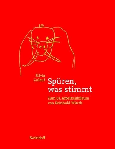 Imagen de archivo de Spren, was stimmt: Zum 65. Arbeitsjubilum von Reinhold Wrth a la venta por medimops