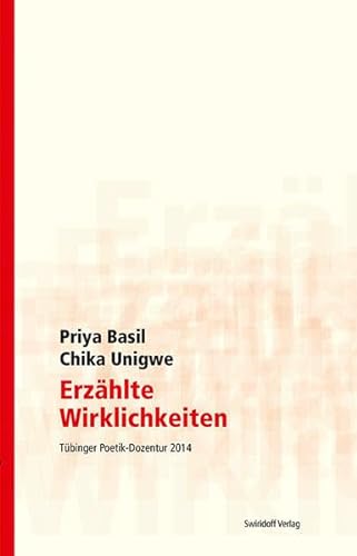 Stock image for Erzhlte Wirklichkeiten : Tbinger Poetik Dozentur 2014 for sale by Buchpark