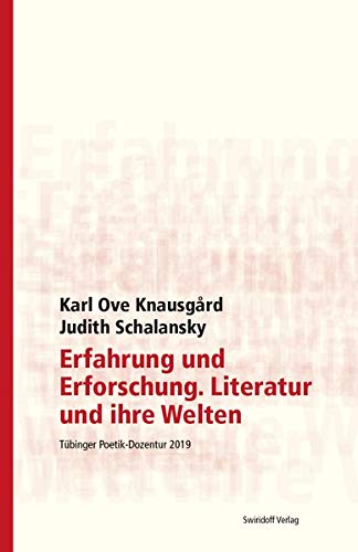 9783899294095: Erfahrung und Erforschung. Literatur und ihre Welten: Tbinger Poetik Dozentur 2019